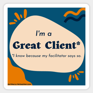 Great Facilitation Client Sticker